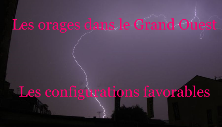 Situation orages Grand Ouest