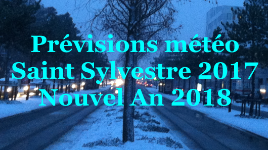 Prevision meteo Nouvel An 2018