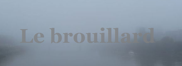 RÃ©sultat de recherche d'images pour "brouillard"