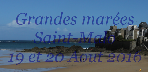 grandes mares saint Malo Aout 2016